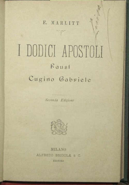 I dodici apostoli - Faust - Cugino Gabriele