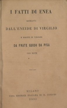 I fatti di Enea estratti dall'Eneide di Virgilio