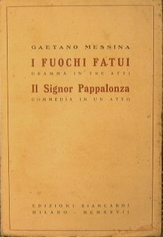I fuochi fatui - Il Signor Pappalonza