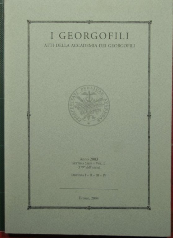I georgofili - Atti della Accademia dei georgofili - Anno …