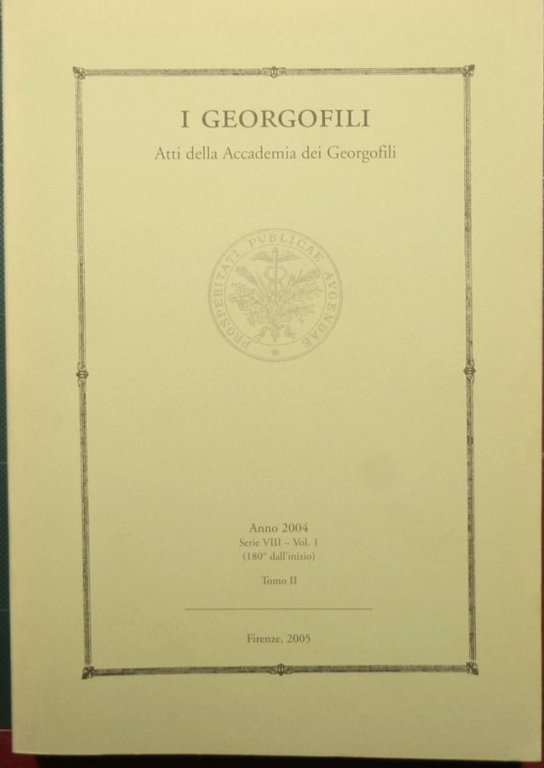 I georgofili - Atti della Accademia dei georgofili - Anno …