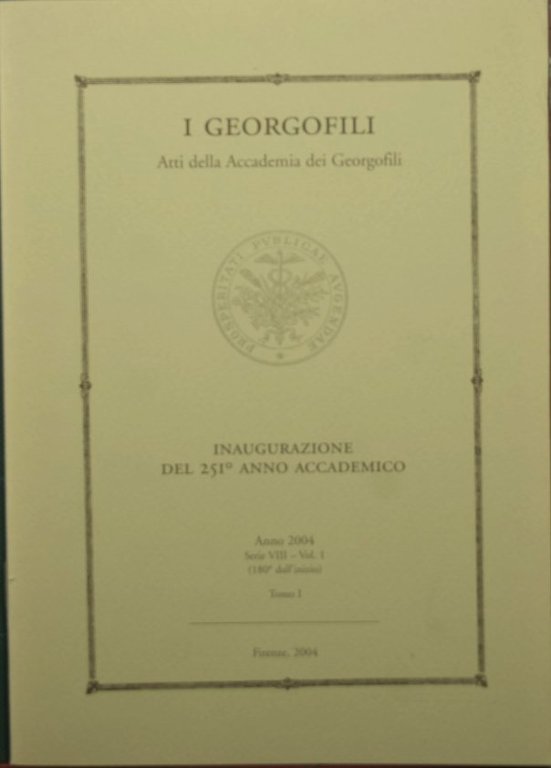 I georgofili - Inaugurazione del 251° anno accademico - Anno …