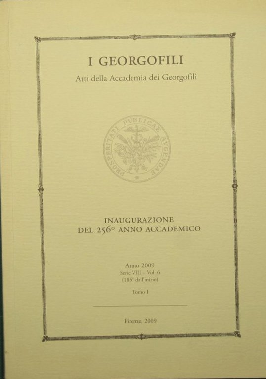I georgofili - Inaugurazione del 256° anno accademico - Anno …
