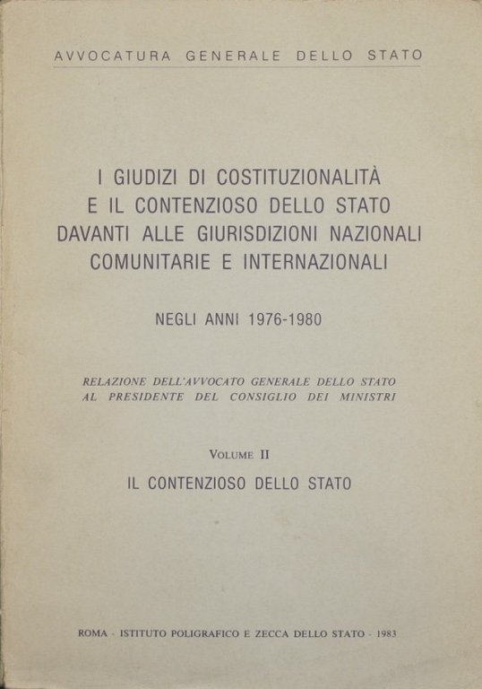 I giudizi di costituzionalità e il contenzioso dello Stato davanti …