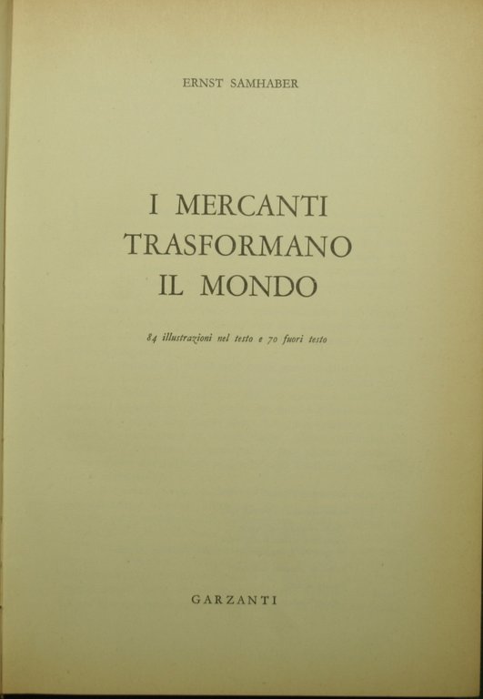 I mercanti trasformano il mondo