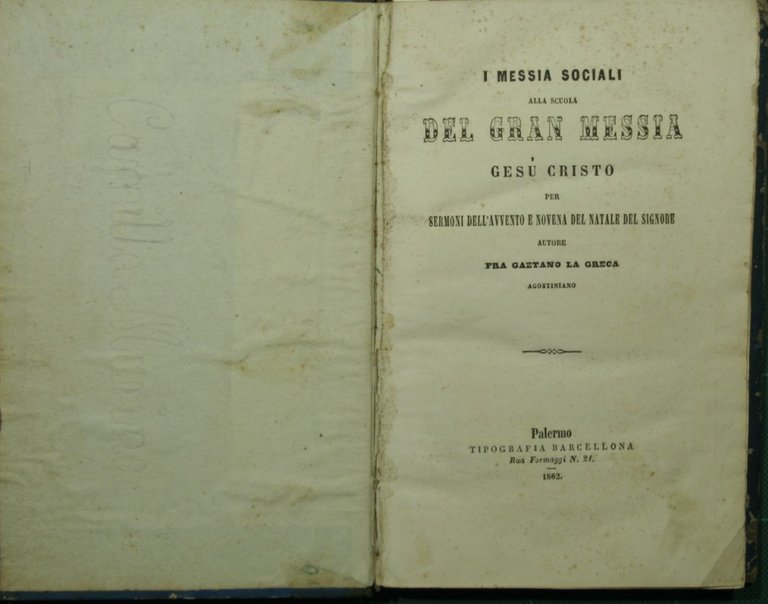 I messia sociali alla scuola del gran messia Gesù Cristo