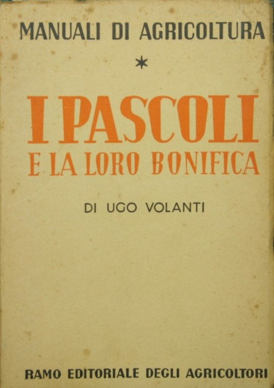 I pascoli e la loro bonifica