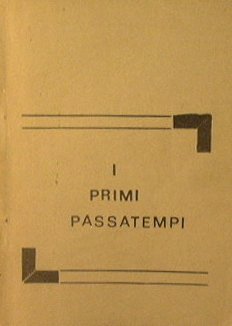 I primi passatempi