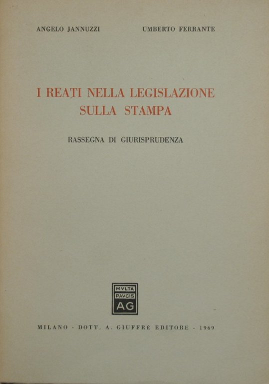 I reati nella legislazione sulla stampa