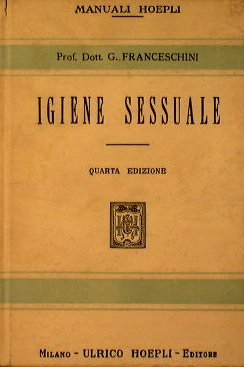Igiene sessuale ad uso dei giovani e delle scuole.