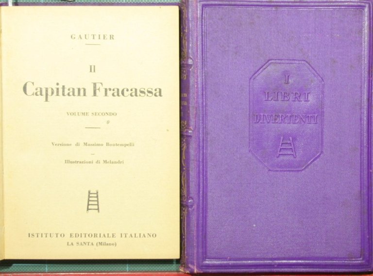 Il Capitan Fracassa. Voll. II e III