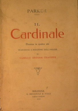 Il cardinale (Dramma in quattro atti) | Immagine Gallery 2