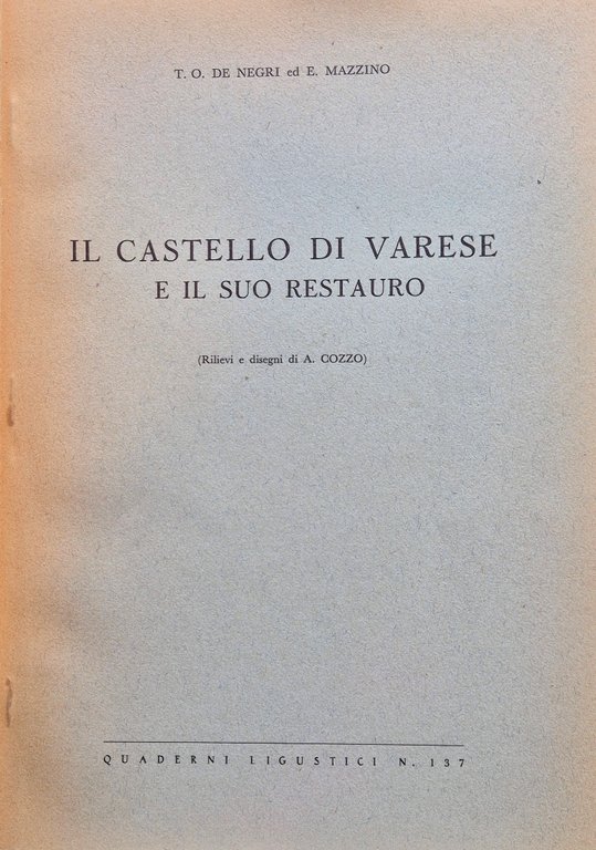 Il castello di Varese e il suo restauro