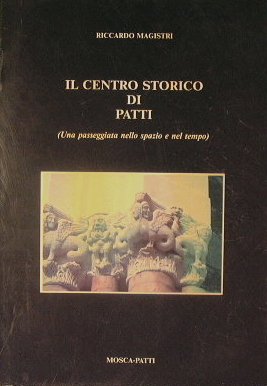 Il Centro storico di Patti