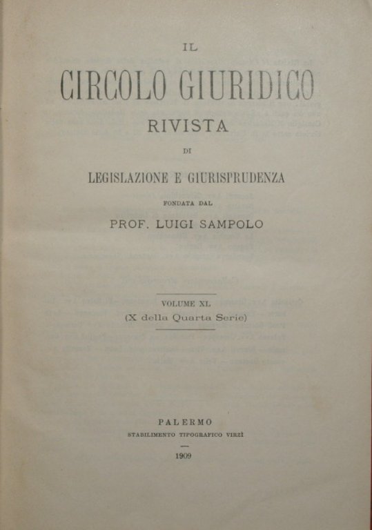 Il circolo giuridico. Anno XL - Vol. XL