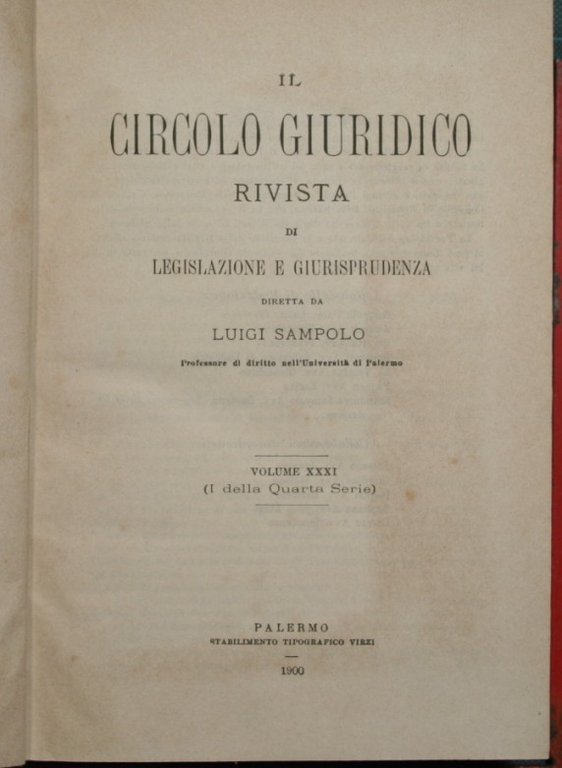 Il circolo giuridico. Anno XXXI - Vol. XXXI