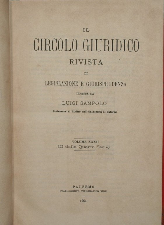 Il circolo giuridico. Anno XXXII - Vol. XXXII