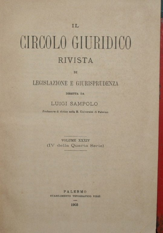 Il circolo giuridico. Anno XXXIV - Vol. XXXIV