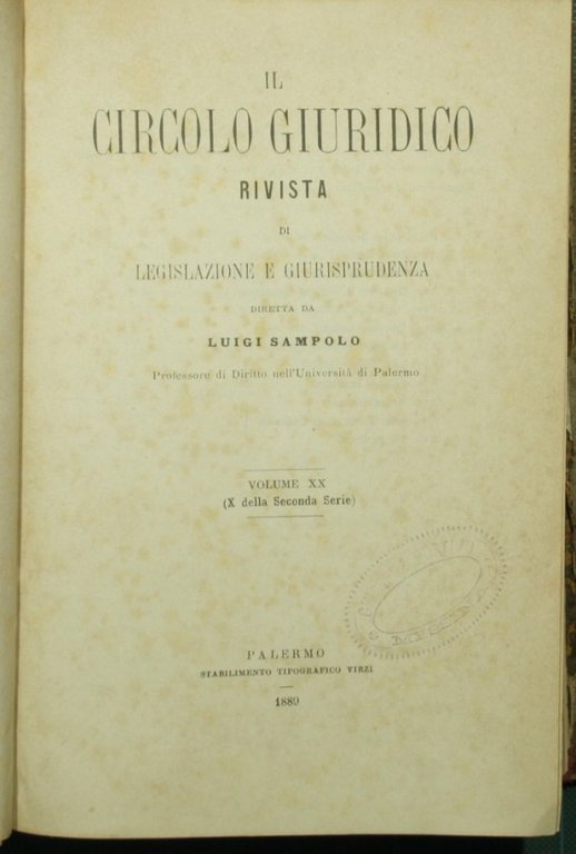 Il circolo giuridico. Vol. XX (X della Seconda Serie)