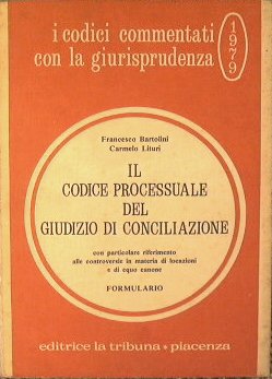 Il Codice Processuale del Giudizio di Conciliazione con particolare riferimento …