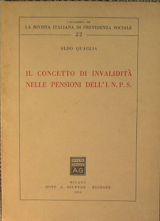 Il concetto di invalidità nelle pensioni dell' I.N.P.S.