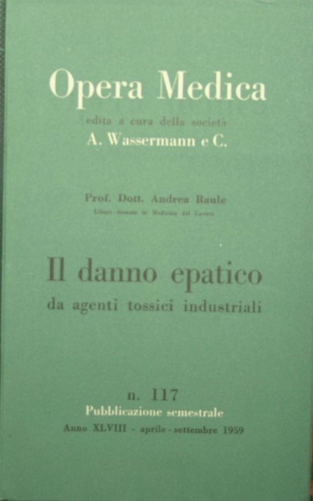 Il danno epatico da agenti tossici industriali