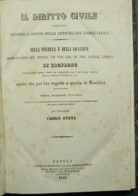 Il Dritto Civile spiegato secondo l'ordine degli articoli del Codice …