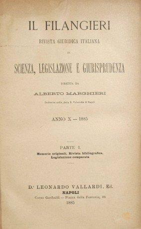 Il Filangeri. Rivista giuridica italiana di scienza, legislazione e giurisprudenza …