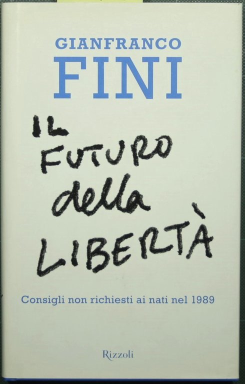 Il futuro della libertà