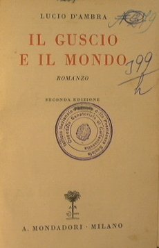 Il guscio e il mondo