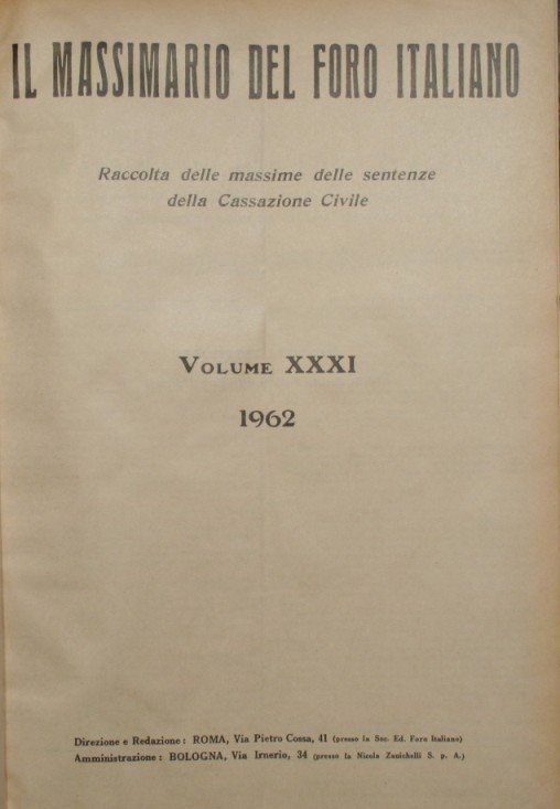 Il massimario del Foro italiano. Vol. XXXI - Anno 1962