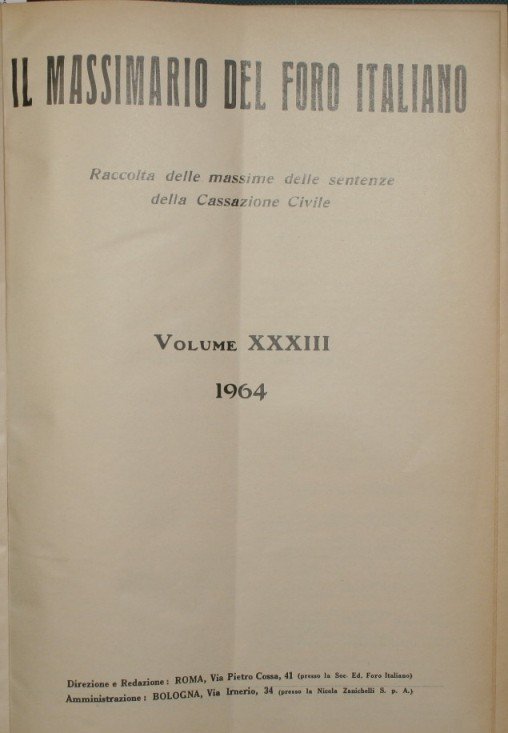 Il massimario del Foro italiano. Vol. XXXIII - Anno 1964