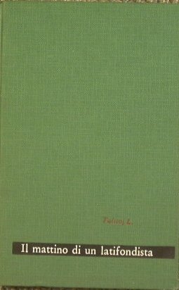 Il mattino di un latifondista