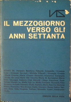 Il Mezzogiorno verso gli anni settanta