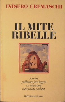 Il mite ribelle