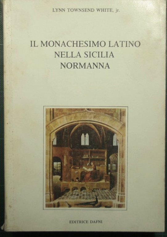 Il monachesimo latino nella Sicilia normanna
