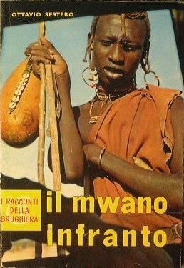 IL Mwano infranto e altri racconti