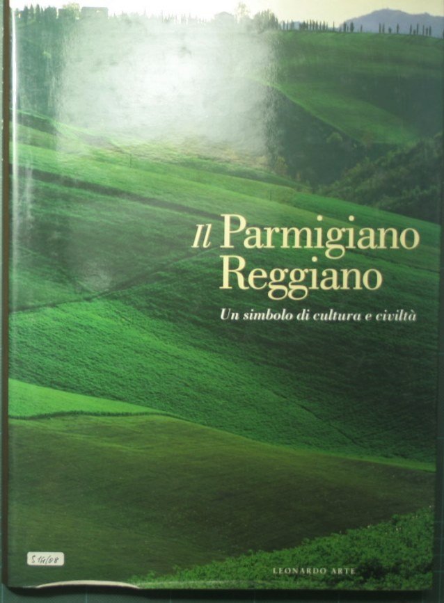 Il Parmigiano Reggiano