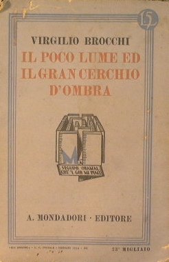 Il poco lume ed il grande cerchio d'ombra