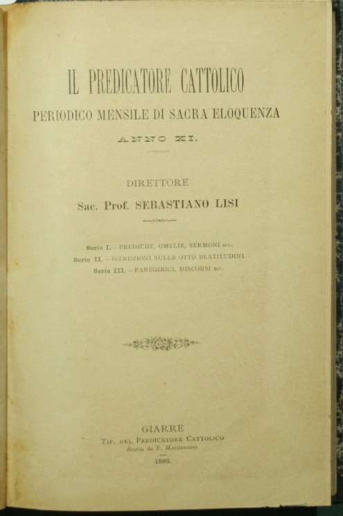 Il predicatore cattolico. Anno XI