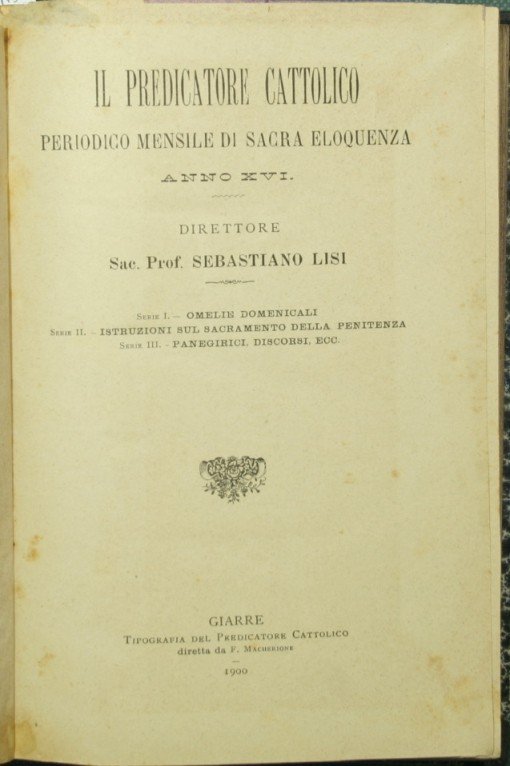 Il predicatore cattolico. Anno XVI