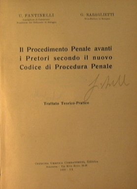 Il Procedimento Penale avanti i Pretori secondo il nuovo Codice …