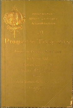 Il Progresso Terapeutico.Annuario pratico scientifico per l'anno 1901 redatto per …