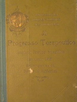 Il Progresso Terapeutico.Annuario pratico scientifico per l'anno 1902 redatto per …
