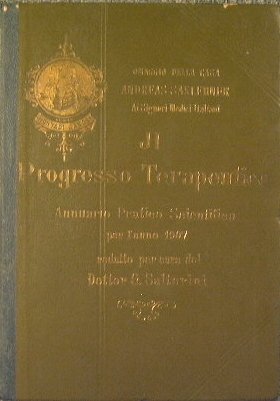 Il progresso terapeutico. Annuario pratico scientifico per l'anno 1907 redatto …