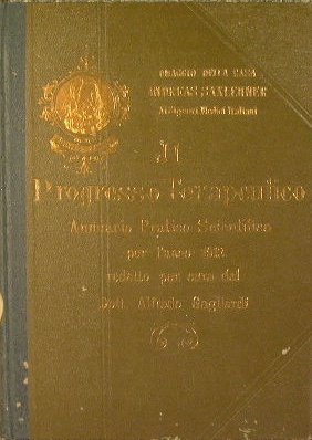 Il progresso terapeutico. Annuario pratico scientifico per l'anno 1913 redatto …