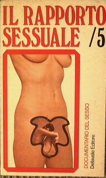 Il rapporto sessuale.
