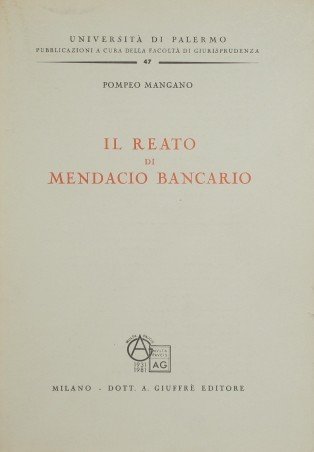 Il reato di mendacio bancario