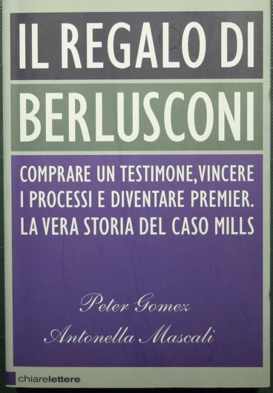 Il regalo di Berlusconi