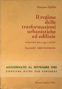 Il regime delle trasformazioni urbanistiche ed edilizie.